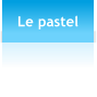 Le pastel