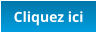 Cliquez ici
